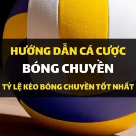 Cách cược bóng chuyền – Kinh nghiệm cược luôn thắng